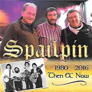 Spailpin - Then & Now download free