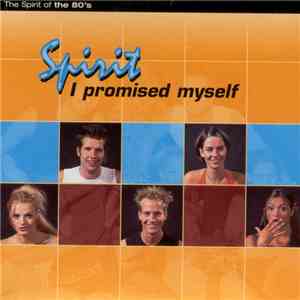 Spirit  - I Promised Myself download free