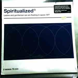 Spiritualized® - Ladies And Gentlemen We Are Floating In Space B P download free