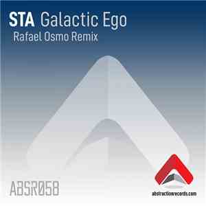 STA  - Galactic Ego (Rafael Osmo Remix) download mp3 flac