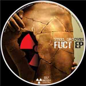 Steel Grooves - Fuct EP download free