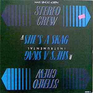 Stereo Crew - She's A Skag download free