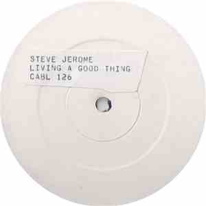 Steve Jerome  - Living A Good Thing download free
