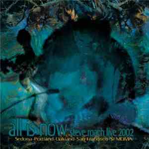 Steve Roach - All Is Now - Live 2002 download free