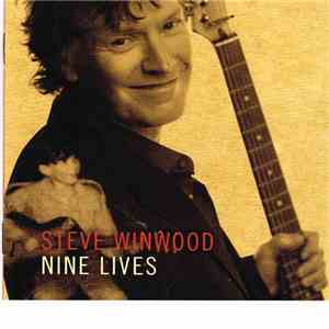 Steve Winwood - Nine Lives download free