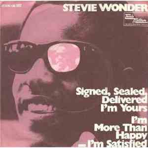 Stevie Wonder - Signed Sealed Delivered I'm Yours · I'm More Than Happy (I'm Satisfied) download free