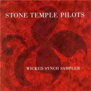 Stone Temple Pilots - Wicked Synch Sampler download free