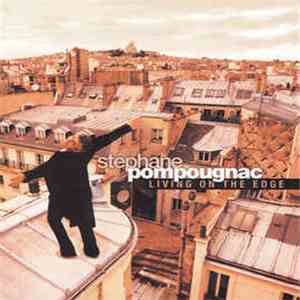 Stéphane Pompougnac - Living On The Edge download free