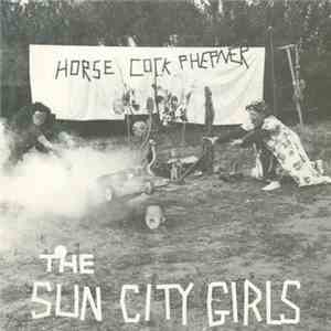 Sun City Girls - Horse Cock Phepner download free