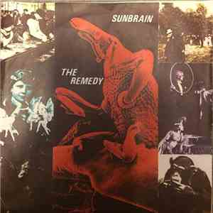 Sunbrain / Remedy , The - Split 7" download free