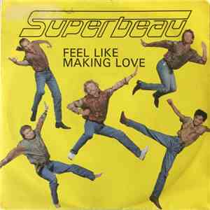 Superbeau - Feel Like Making Love download free