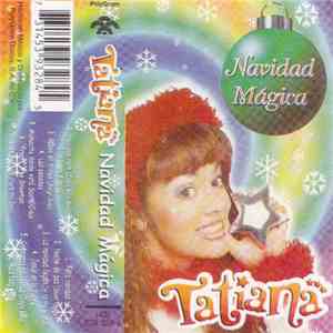 Tatiana  - Navidad Mágica download free