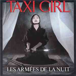 Taxi Girl - Les Armées De La Nuit download free