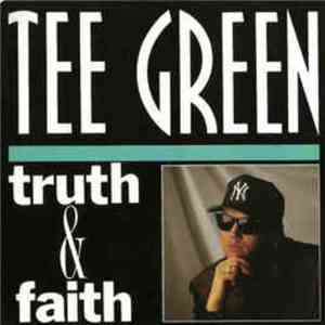 Tee Green - Truth & Faith download free