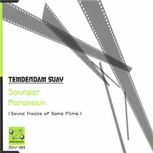 Temdendam Suay - Sounzer Paranoun (Sound Tracks Of Some Films) download free