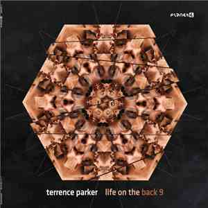 Terrence Parker - Life On The Back 9 download free