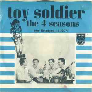 The 4 Seasons - Toy Soldier / Betrayed download free