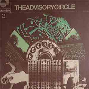 The Advisory Circle - From Out Here download free