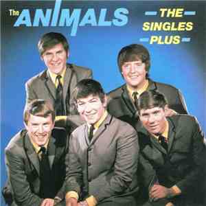 The Animals - The Singles Plus download free