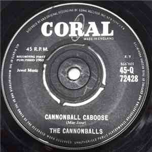 The Cannonballs - Cannonball Caboose / New Orleans Beat download free