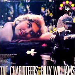The Charioteers With Billy Williams  - The Charioteers With Billy Williams download free