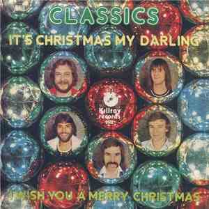 The Classics  - It's Christmas My Darling download free