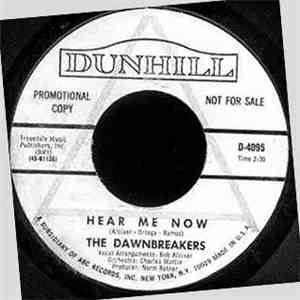 The Dawnbreakers  - Hear Me Now / Looking For The Evergreens download free