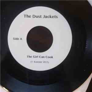 The Dust Jackets  - The Girl Can Cook/Storm download free