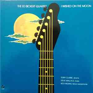 The Ed Bickert Quartet - I Wished On The Moon download free