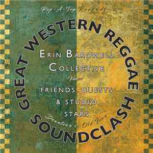 The Erin Bardwell Collective - Great Western Reggae Soundclash download free