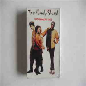 The Family Stand - In Summer I Fall download free