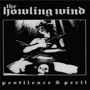 The Howling Wind - Pestilence & Peril download free
