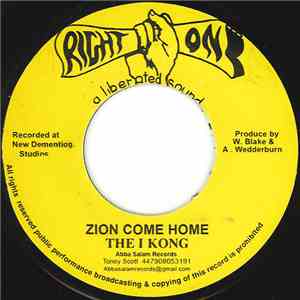 The I Kong - Zion Come Home download mp3 flac