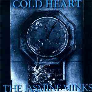 The Jasmine Minks - Cold Heart download free