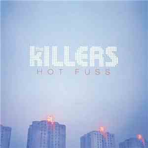 The Killers - Hot Fuss download free