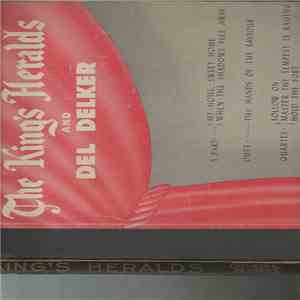 The King's Heralds And Del Delker - The King's Heralds Quartet And Del Delker download free