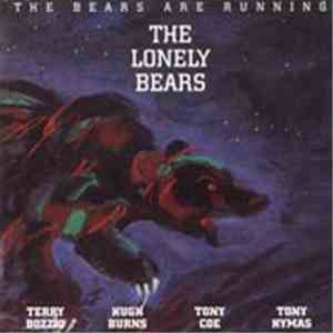The Lonely Bears - The Bears Are Running download free