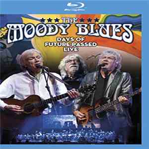 The Moody Blues - Days Of Future Passed Live download free