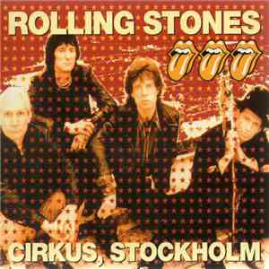 The Rolling Stones - Cirkus, Stockholm download free