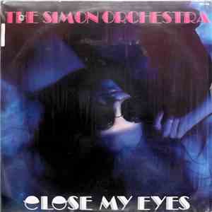 The Simon Orchestra - Close My Eyes download free