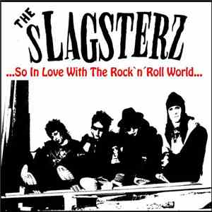 The Slagsterz - So In Love With The Rock`n´Roll World download free