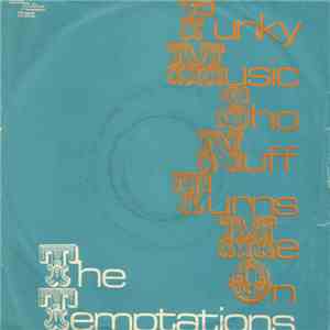 The Temptations - Mother Nature / Funky Music Sho Nuff Turns Me On download free