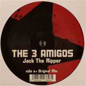 The Three Amigos  - Jack The Ripper download free
