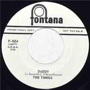 The Tonics - Hugger Mugger Mummery / Daddy download free