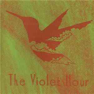The Violet Hour  - The Violet Hour download free