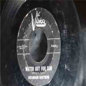 The Vonnair Sisters - Watch Out For Don / Golden Rule download free