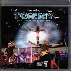 The Who - Tommy - Live At The Royal Albert Hall download free