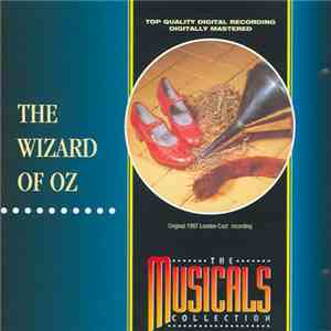 The Wizard Of Oz - Original 1987 London Cast - The Wizard Of Oz download free