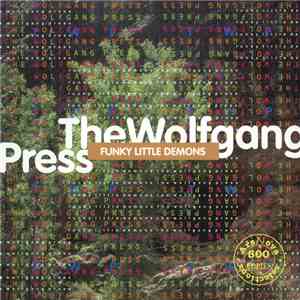 The Wolfgang Press - Funky Little Demons download free