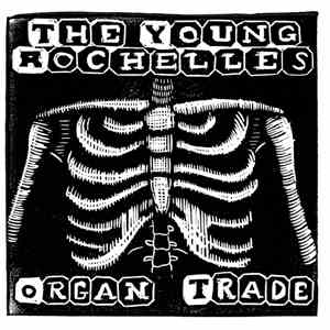 The Young Rochelles - Organ Trade download free